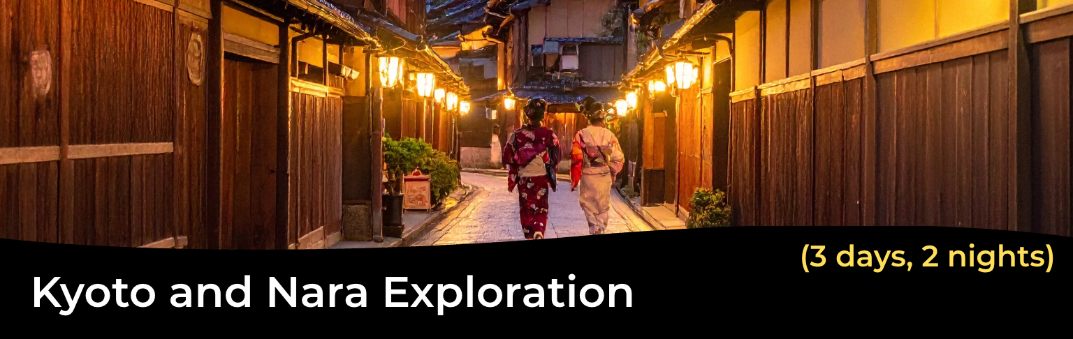 Kyoto and NaraExploration
